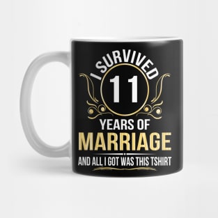 I Survived 11 Years Of Marriage Wedding And All I Got Was This Mug